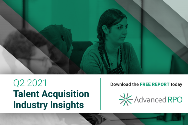 Talent Acquisition Industry Insights Report Q2 2021