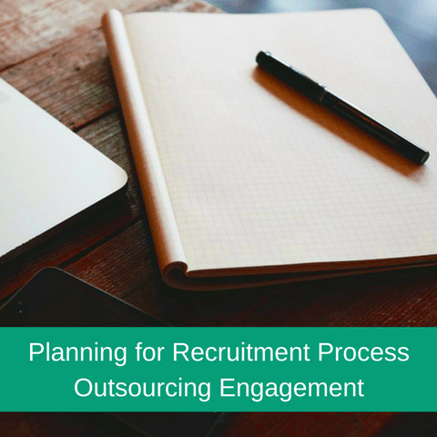 Planning for Recruitment Process Outsourcing Engagement